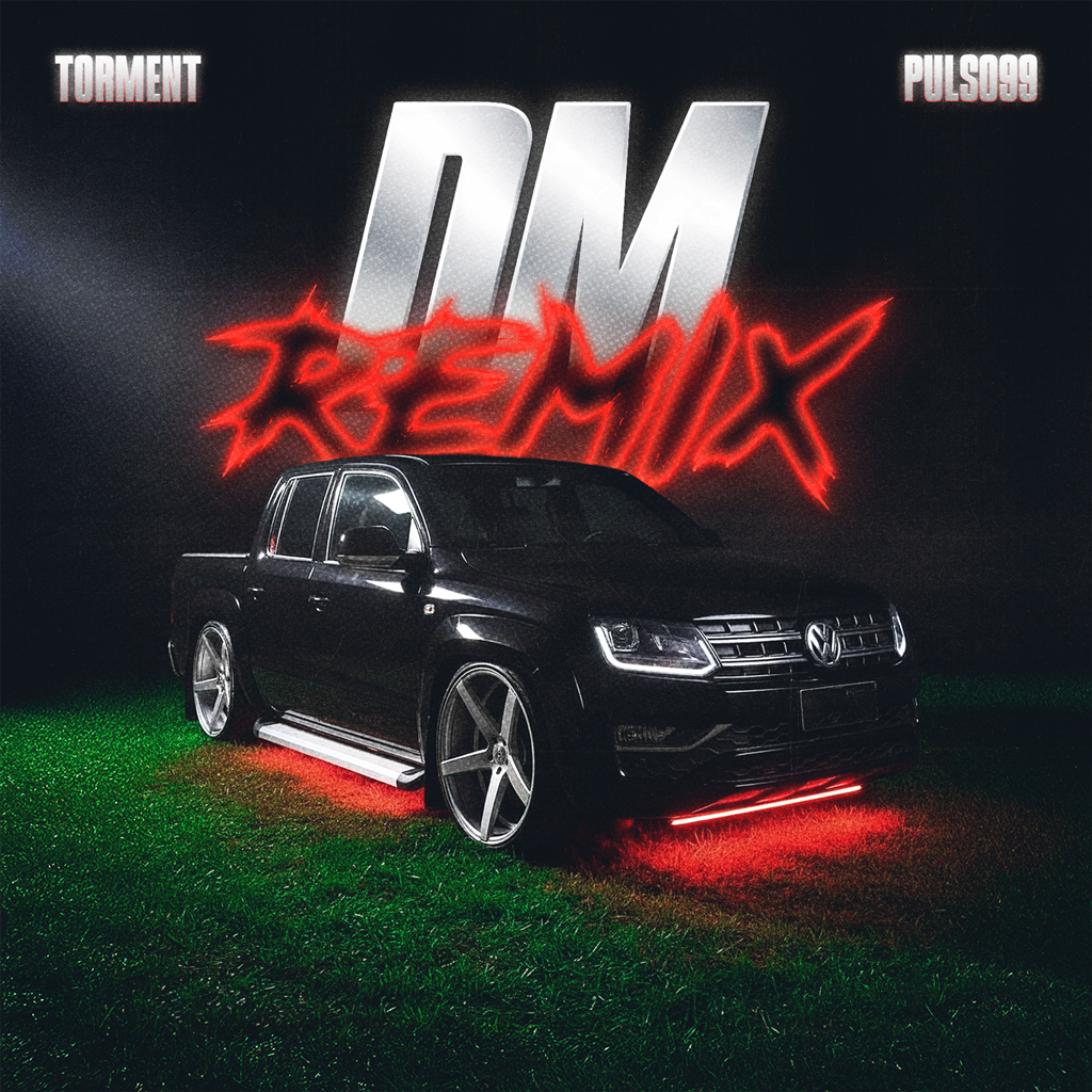 Portada de DM (Remix) · TORMENT · Pulso99